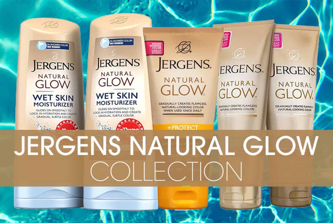 Jergens natural glow collection